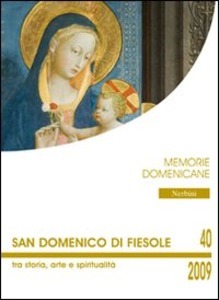 San Domenico di Fiesole tra storia, arte e spiritualità.