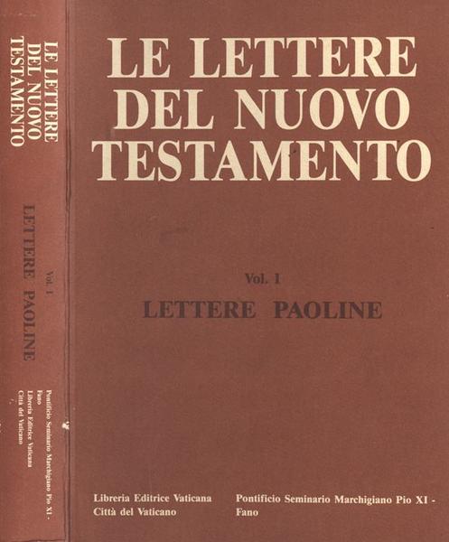 Le lettere del Nuovo Testamento 1. Lettere Paoline