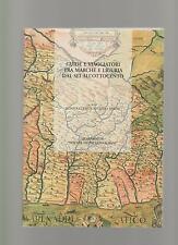 Guide e viaggiatori tra Marche e Liguria dal Sei all'Ottocento.