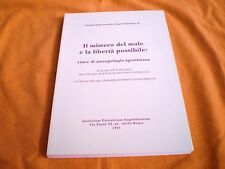 Mistero del male e la libertà possibile : linee di …