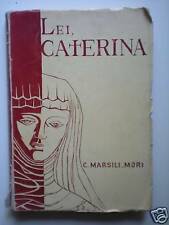 Lei, Caterina.