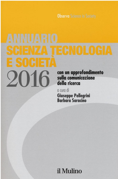 Annuario scienza tecnologia e società 2016.