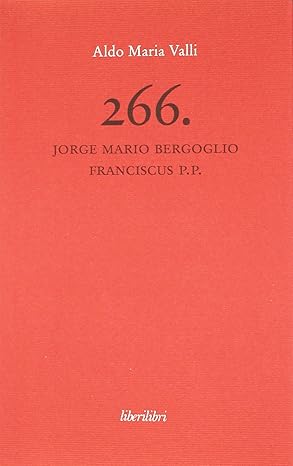 266. Jorge Mario Bergoglio. Franciscus P.P.