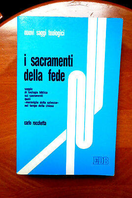 I sacramenti della fede.