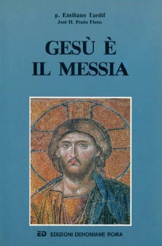 Gesu' e' il Messia.