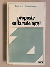 Proposte sulla fede oggi.