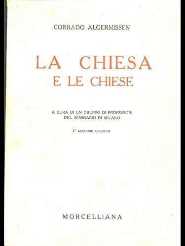 La Chiesa e le chiese.