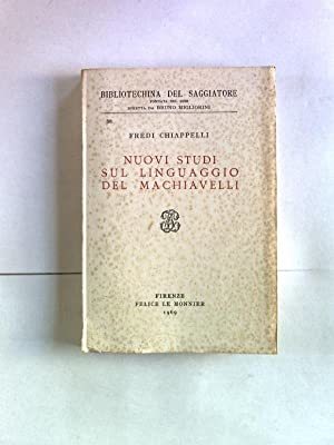 Nuovi studi sul linguaggio di Machiavelli.