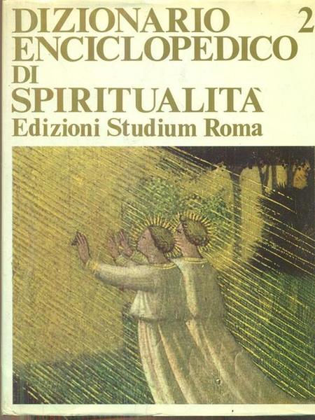 Dizionario enciclopedico di spiritualita' 2.