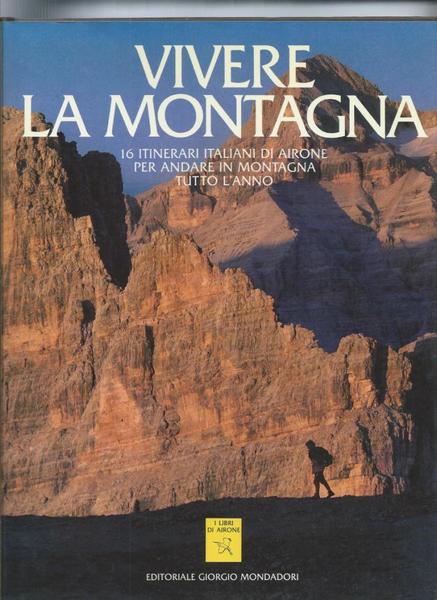 Vivere la montagna.