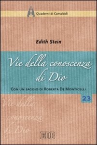 Vie della conoscenza di Dio.