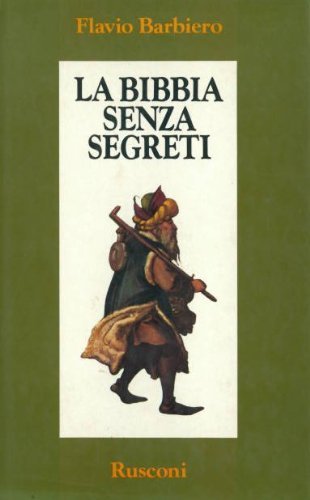 La Bibbia senza segreti.