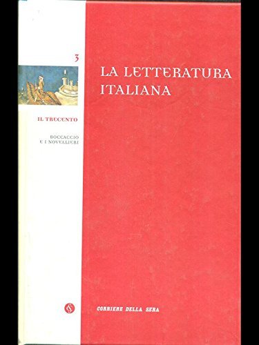 La letteratura italiana 3 Il Trecento.
