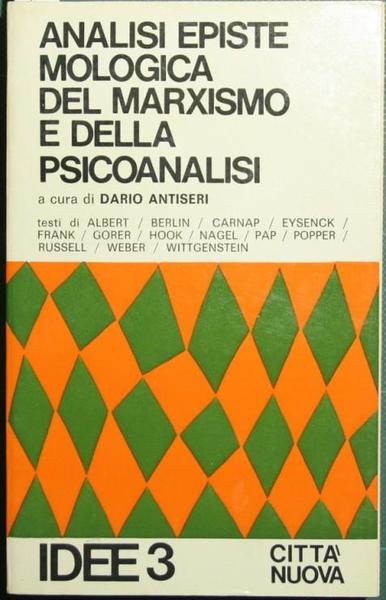 Analisi epistemologica del Marxismo e della psicanalisi.