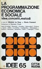 La programmazione economica e sociale.