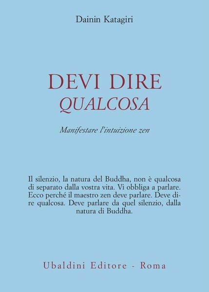 Devi dire qualcosa.