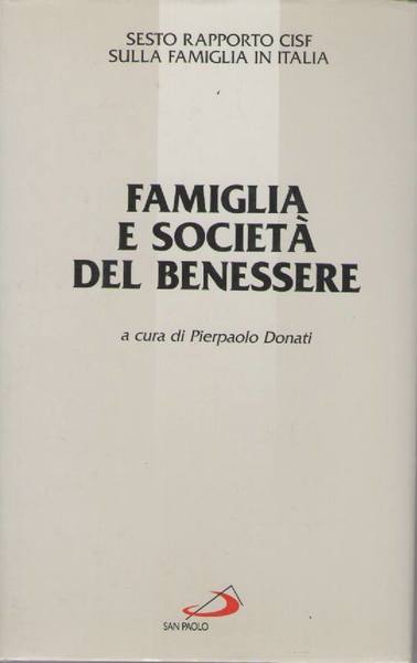 Famiglia e societa' del benessere.