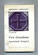 Verso Gerusalemme.
