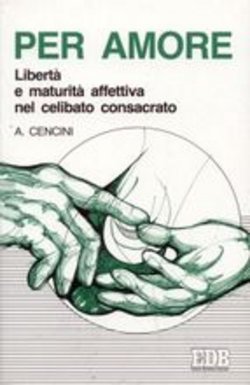 Per amore.