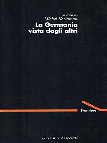 La Germania vista dagli altri.