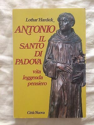 Antonio il Santo di Padova vita leggenda pensiero.
