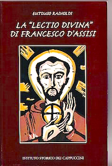 La lectio divina di Francesco d'Assisi.