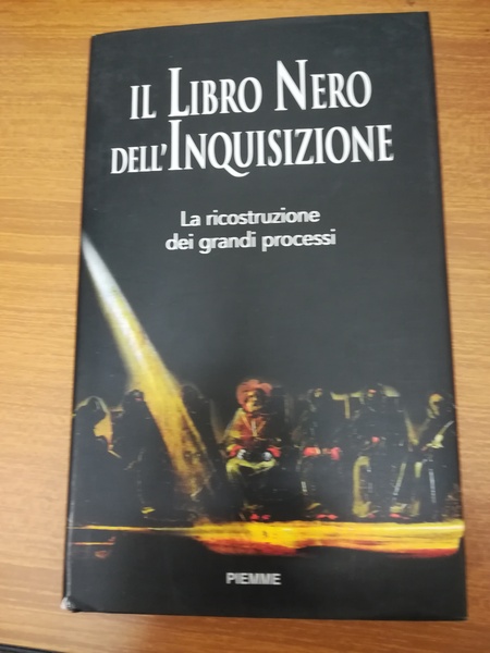 Il Libro Nero dell'Inquisizione.