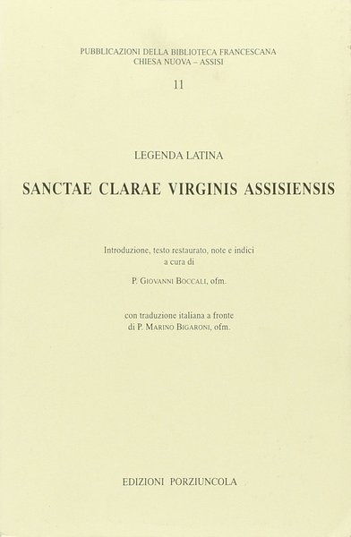 Sanctae Clarae virginis assisiensis.