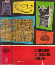 Dizionario di teologia biblica.