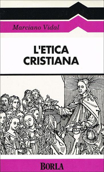 L'etica cristiana.