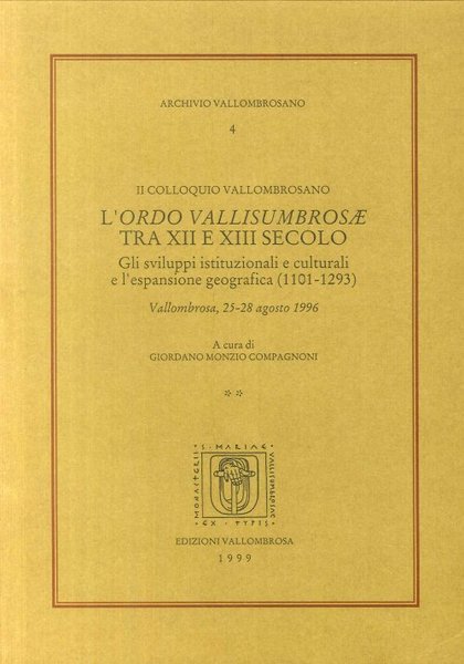 L' Ordo Vallisumbrosae tra XII e XIII secolo : gli …
