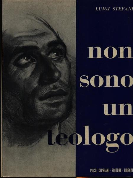 Non sono un teologo.