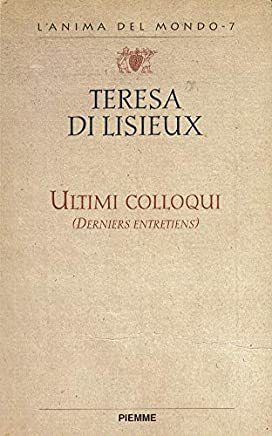 Ultimi colloqui (Derniers entretiens).