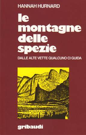 Le montagne delle spezie.