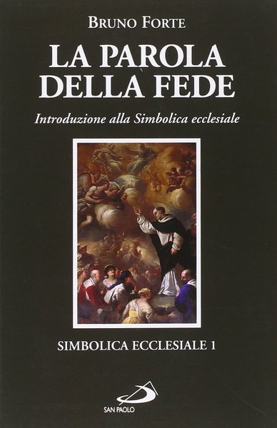 La parola della fede.