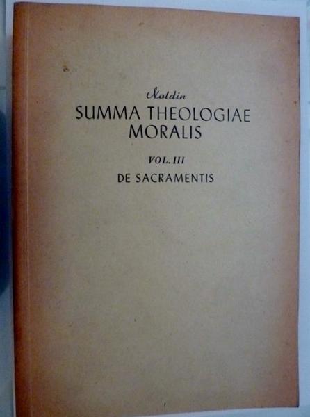 Summa theologiae moralis. Vol. 3 – De Sacramentis.