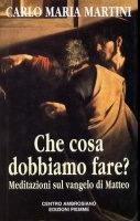 Che cosa dobbiamo fare?.