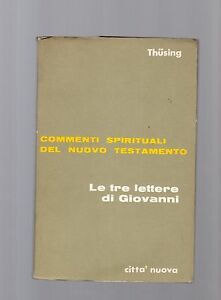 Le tre lettere di Giovanni.