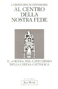 Al centro della nostra fede.