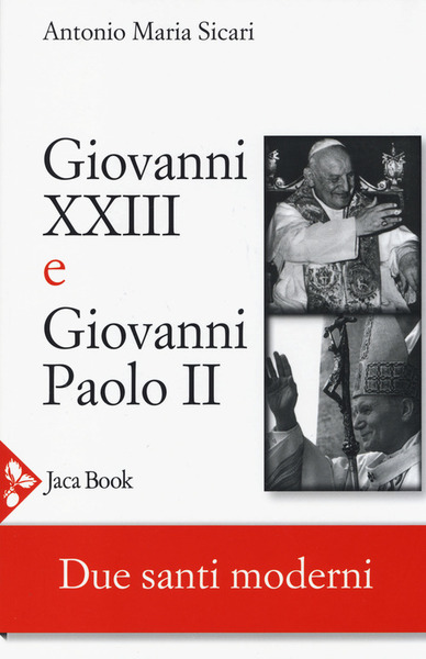 Giovanni XXIII e Giovanni Paolo II.