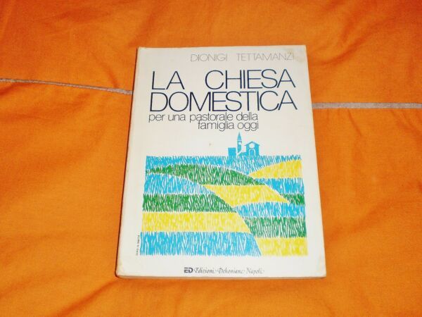 La chiesa domestica.
