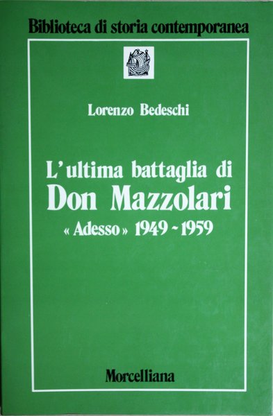 L'ultima battaglia di Don Mazzolari.