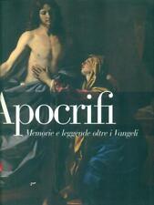 Apocrifi Memorie e leggende oltre i Vangeli.