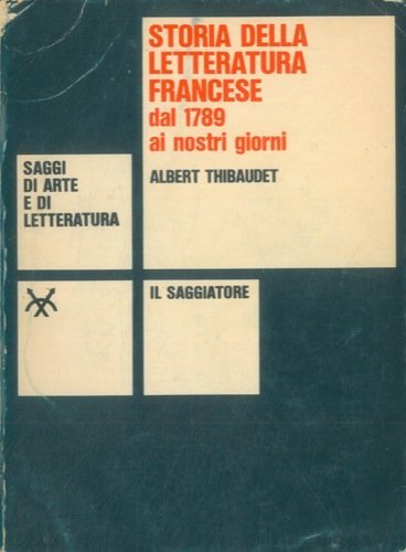 Storia della letteratura francese dal 1789 ai nostri giorni [1936].