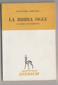 La Bibbia oggi.