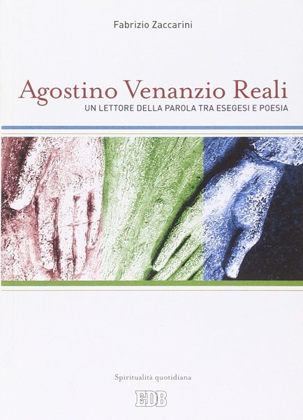 Agostino Venanzio Reali un lettore della parola tra esegesi e …