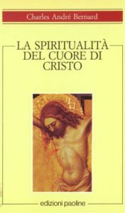 La spiritualita' del cuore di Cristo.