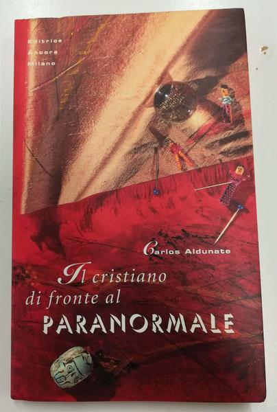 Il cristiano di fronte al paranormale.
