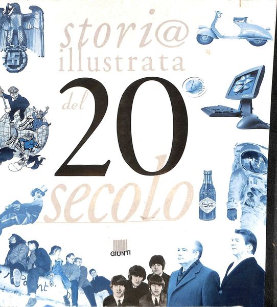 Storia illustrata del 20 secolo.