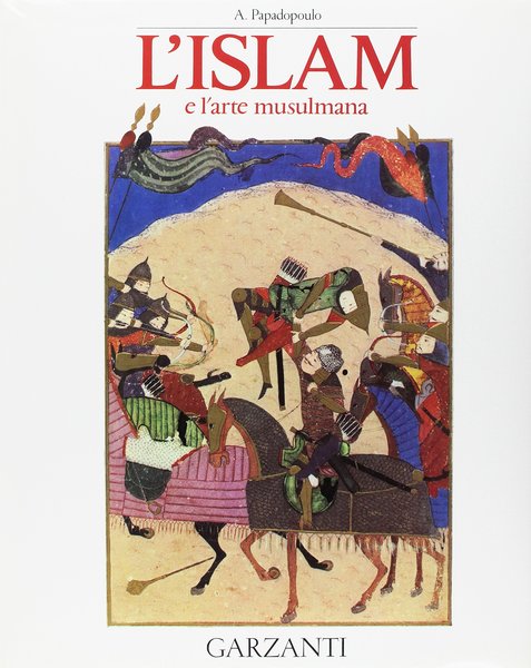 l'Islam e l'arte musulmana.